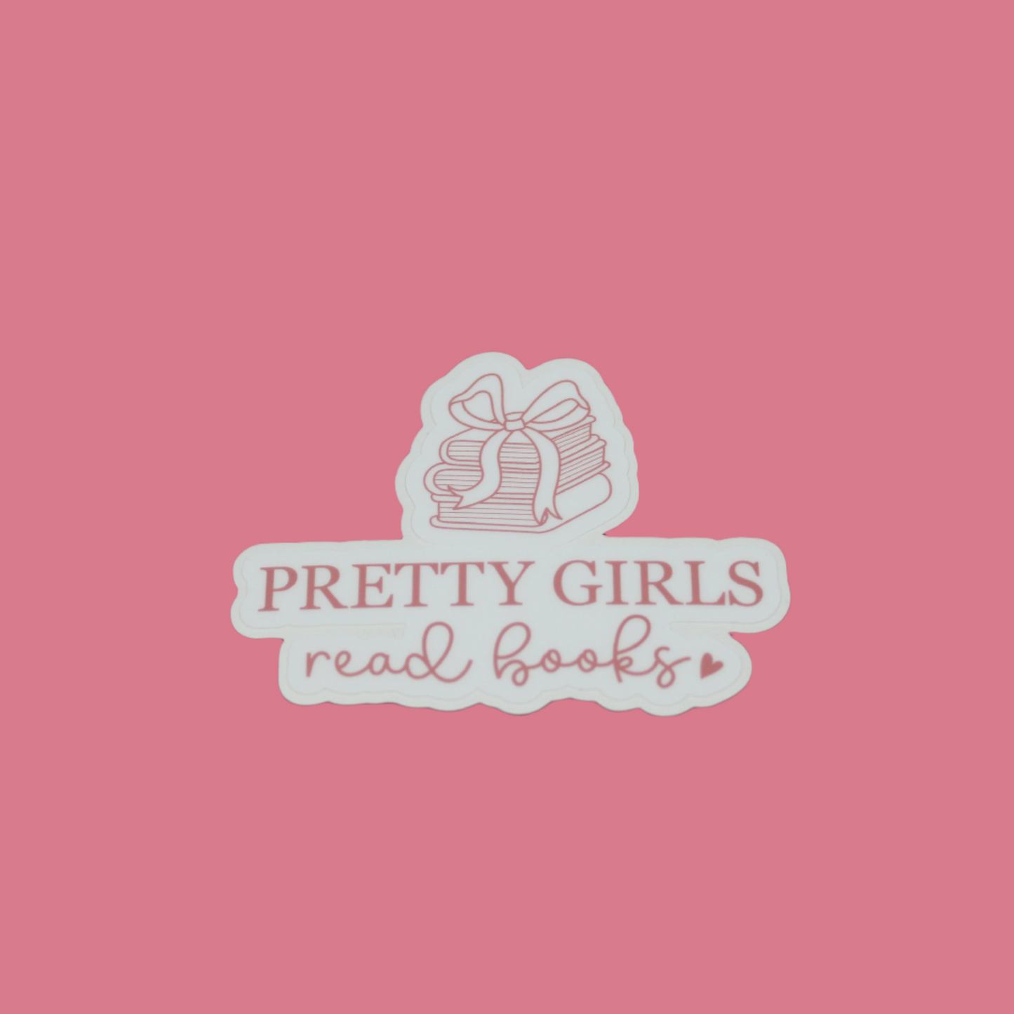 Pretty Girls Read Bookish Reading Waterproof Vinyl Sticker