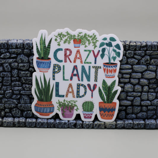 Crazy Plant Lady Sticker| Plant Sticker|